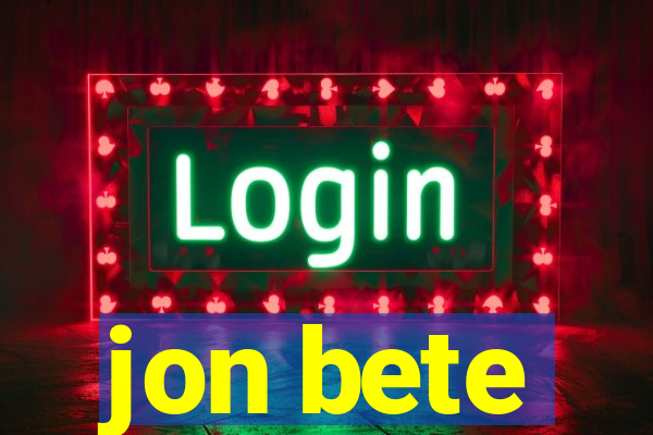 jon bete